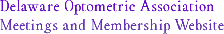Delaware Optometric Association
Meetings and Membership Website